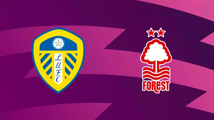 电竞世界杯-英超：利兹联vs诺丁汉森林 赛事前瞻